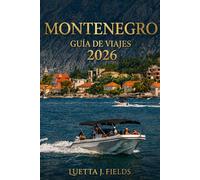 Montenegro Guía de Viajes 2026