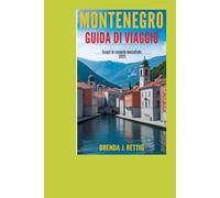 MONTENEGRO GUIDA DI VIAGGIO: Scopri lo scenario mozzafiato 2025