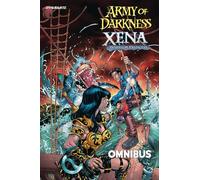 Montenegro, Miguel - Army of Darkness / Xena Omnibus: Complete Omnibus (Army of Darkness / Xena Warrior Princess)