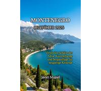 MONTENEGRO REISEFÜHRER 2025