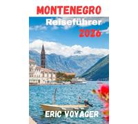 Montenegro Reiseführer 2026