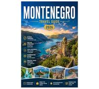 MONTENEGRO TRAVEL GUIDE 2026