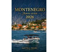 Montenegro Travel Guide 2026