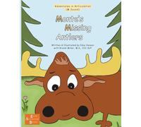 Monte's Missing Antlers: Book 3 of the Adventures in Articulation Series