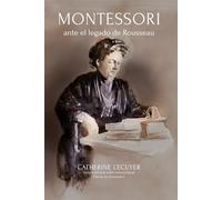 Montessori ante el legado pedagógico de Rousseau