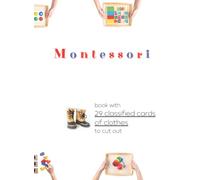 Montessori book with classified cards of clothes to cut out: 29 three part cards for toddlers/kids/preschoolers, flash cards (Montessori classified cards)