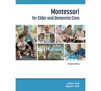 Montessori for Elder and Dementia Care