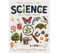 Montessori & Me: Science: Montessori-Inspired Science Coloring & Activity Book for Curious Kids