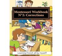 Montessori Workbook N°2: Corrections: Learning French all by Myself!: Volume 8