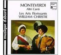 Monteverdi: Altri Canti - Madrigaux Extraits Des VII et VIII Livres by Les Arts Florissants (1992-12-16)