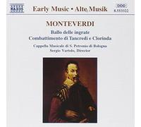 Monteverdi, C. - Monteverdi : Ballo delle Ingrate - Combattimento di Tancredi e Clorinda