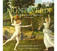 Monteverdi, C. - Monteverdi: Canzonette A Tre Voci, Venice 1584