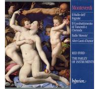 The Parley of Instruments, Red Byrd - Monteverdi: Il ballo delle ingrate & other works