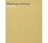 Monteverdi Choir English Baroque Solois - PILGRIMAGE TO SANTIAGO