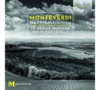MONTEVERDI: Madrigali Libri V & VI [CD de audio] Le Nuove Musiche, Claudio Monteverdi and Krijn Koetsveld (artistic leader )
