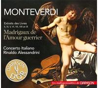 Monteverdi : Madrigaux de l'Amour guerrier. Alessandrini.
