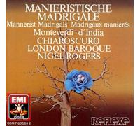 Monteverdi - Mannerist Madrigals