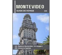 MONTEVIDEO GUIDE DE VOYAGE