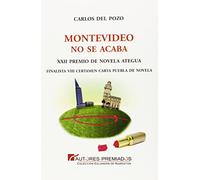 Montevideo no se acaba: 14 (Colección Galardón de Narrativa)