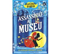 Montgomery Bonbon. Assasinat al museu - 1: 16 (Grans Lectors)