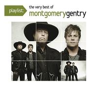 Montgomery Gentry - Playlist: Very Best of