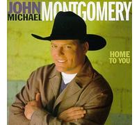 Montgomery, John Michael - Home to You [Casete]