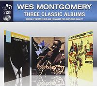 Montgomery, Wes - 3 Classic Albums