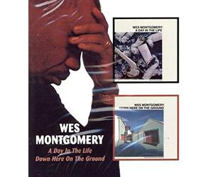 Montgomery, Wes - Day In The Life/Down Here On T
