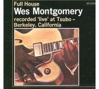 Montgomery Wes - Full House