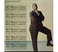 Montgomery, Wes - So Much Guitar [Vinilo]