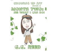 Month Two: See What I Can Do! (Growing Up Ivy)