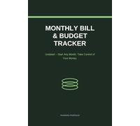 Monthly Bill & Budget Tracker: Simple Budget Planner and Bill Payment Organizer - Track Expenses, Income and Due Dates, Take Control of Your Money (Large Print, 6x9)