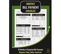 Monthly Bill Payment Checklist: 36 Months of Bill Tracking, Organize Today. Relax Tomorrow. Expense and Bill Tracker, Stress Free Money Management | 8.5x11 inches
