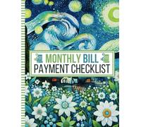 Monthly Bill Payment Checklist: Bill Tracking Notebook & Organizer - 8.5'' x 11'' with 110 Pages"