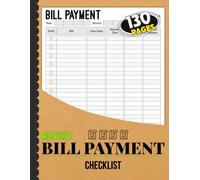 Monthly Bill Payment Checklist: Large Monthly Bill Organizer to Track Bills, Due Dates & Payments | 130 Pages | 8.5" x 11"