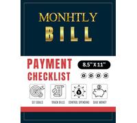 Monthly Bill Payment Checklist: Large Print 960 Billing Records Included for Simple Personal, Home & Small Business Financial 8.5x11"