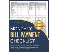 Monthly Bill Payment Checklist: The 4-Year Individual and Family Budget Guide, Payment and Expense Tracker, Emergency Fund Planner, Early Debt Payoff Scheduler, and Map to Financial Freedom!