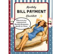 Monthly Bill Payment Checklist: Vintage Budget Planner & Expense Tracker • Debt Payoff • 4-Year Logbook (8×10)
