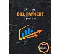 Monthly Bill Payment Journal: A Be-weekly Overview Planner to Track Bills, Budget, and Recurring Expenses Easily
