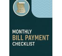 Monthly Bill Payment Log Book: Budget Planner & Organizer | Track Bills, Due Dates, Payments & Expenses | Finance Tracker Notebook for Home or Small Business
