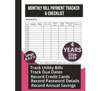 Monthly Bill Payment Tracker: 8.5" x 11", Easy to Use 4-Year Record Log Book for Tracking Household Expenses, Due Dates & Payments Checklist, including Password keeper