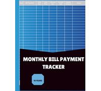 Monthly Bill Payment Tracker: Manage Your Bills Efficiently and Never Miss a Payment: Perfect for individuals, families, and small businesses looking ... timely payments. Simple and easy to use.