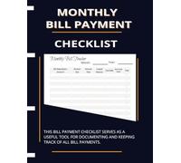 Monthly Bill Payment Tracker: Manage Your Expenses with Ease. Monthly Notebook / Logbook Perfect for Personal Finance or Small Business use. 8.5" x 11" - 110 pages