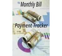 Monthly Bill Payment Tracker: Organize Due Dates, Amounts & Payments | 12-Month Finance Logbook Planner
