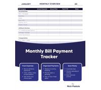 Monthly Bill Payment Tracker: Simple Budget Planner and Bill Organizer to Track Expenses and Due Dates