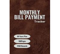 Monthly Bill Payment Tracker: Simple & Effective Organizer for Budgeting and Expense Management