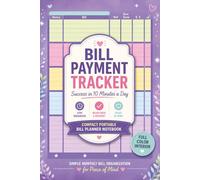 Monthly Bill Tracker Notebook: Bill Payment Book & Small Organizer for Budgeting, Expense Tracking, Due Dates & Financial Planning. Full Color. Pink & Purple