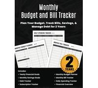 Monthly Budget and Bill Tracker: Plan Your Budget, Track Bills & Savings, and Manage Debt for 2 Years