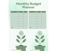 Monthly Budget Planner: A Monthly Budgeting Journal to Plan, Track, and Transform Your Finances with Clarity