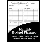 Monthly Budget Planner: All-in-One Expense Tracker and Savings Organizer for Smart Budgeting